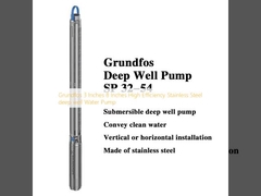 Grundfos 3 Inches 8 Inches High Efficiency Stainless Steel deep well  Water Pump